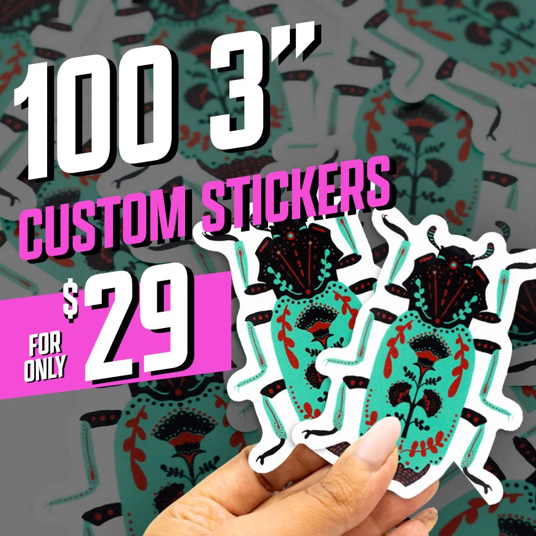 100 3" Custom Vinyl Stickers