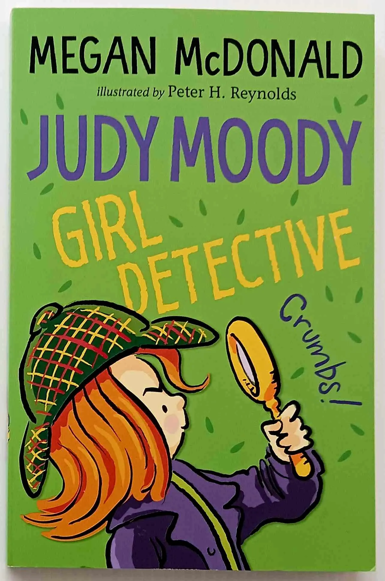 JUDY MOODY GIRL DETECTIVE - Megan McDonald