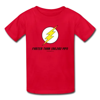 "Faster than 186,282 MPS" - Kids' T-Shirt