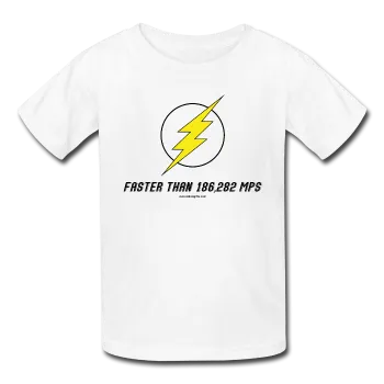 "Faster than 186,282 MPS" - Kids' T-Shirt