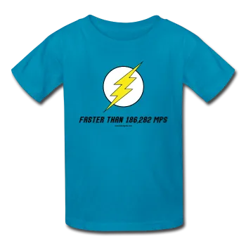 "Faster than 186,282 MPS" - Kids' T-Shirt